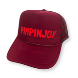 *NEW* 'Pimpinjoy' Foam Trucker Hat - Maroon