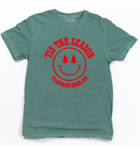 TIS THE SEASON TO SPREAD MORE JOY Unisex Tee - Vintage Forest Green